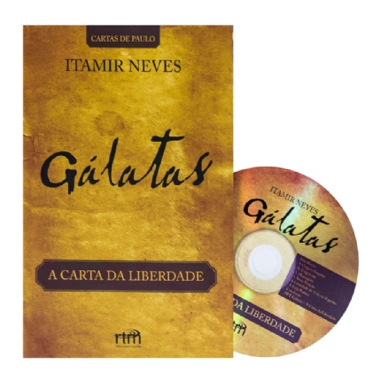 Gálatas: A Carta da Liberdade